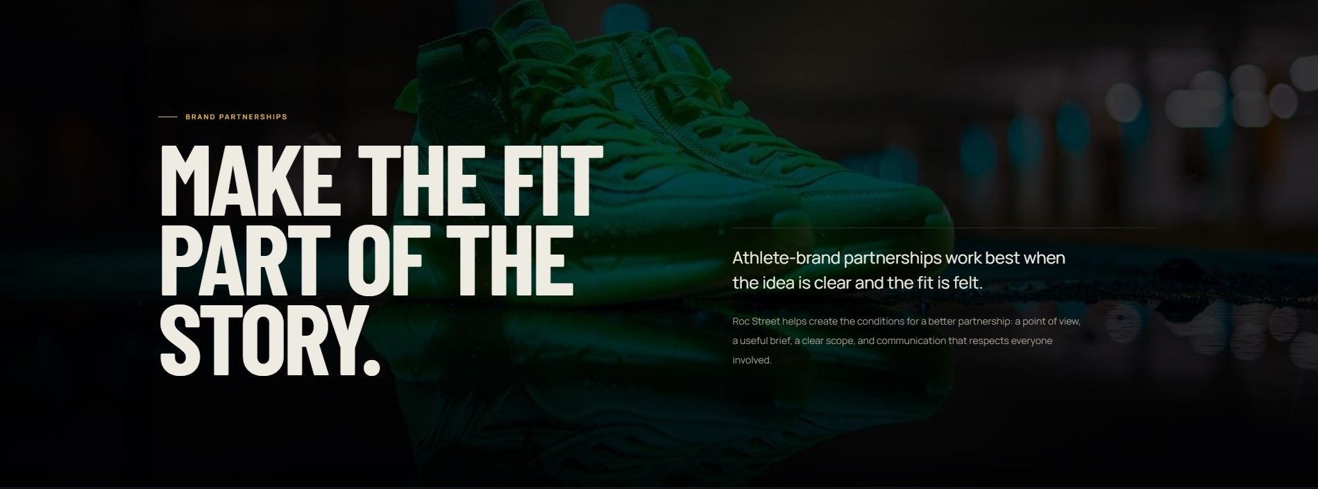 Dark green Roc Street brand partnership banner reading Make the Fit Part of the Story
